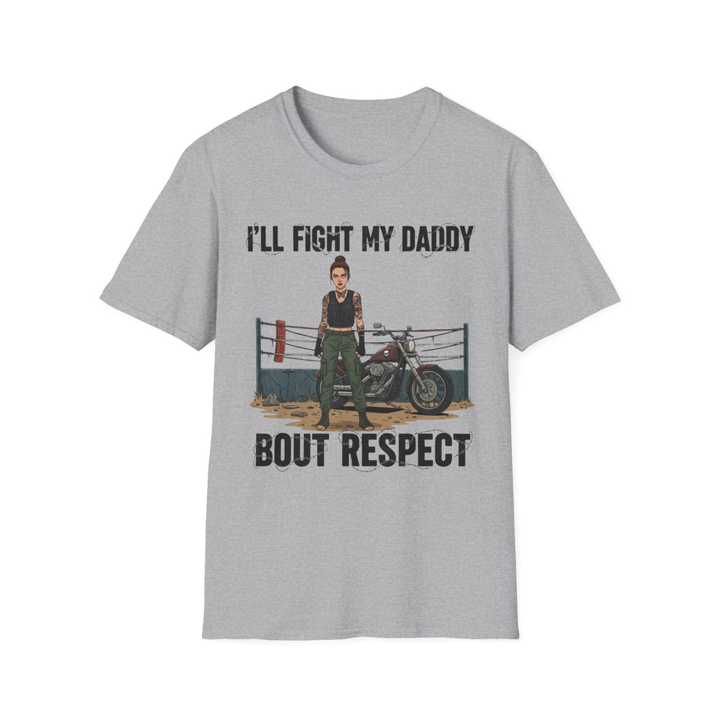 I'll Fight My Daddy T-Shirt — Funny Protective Daughter Graphic Tee