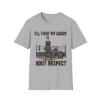 I'll Fight My Daddy T-Shirt — Funny Protective Daughter Graphic Tee