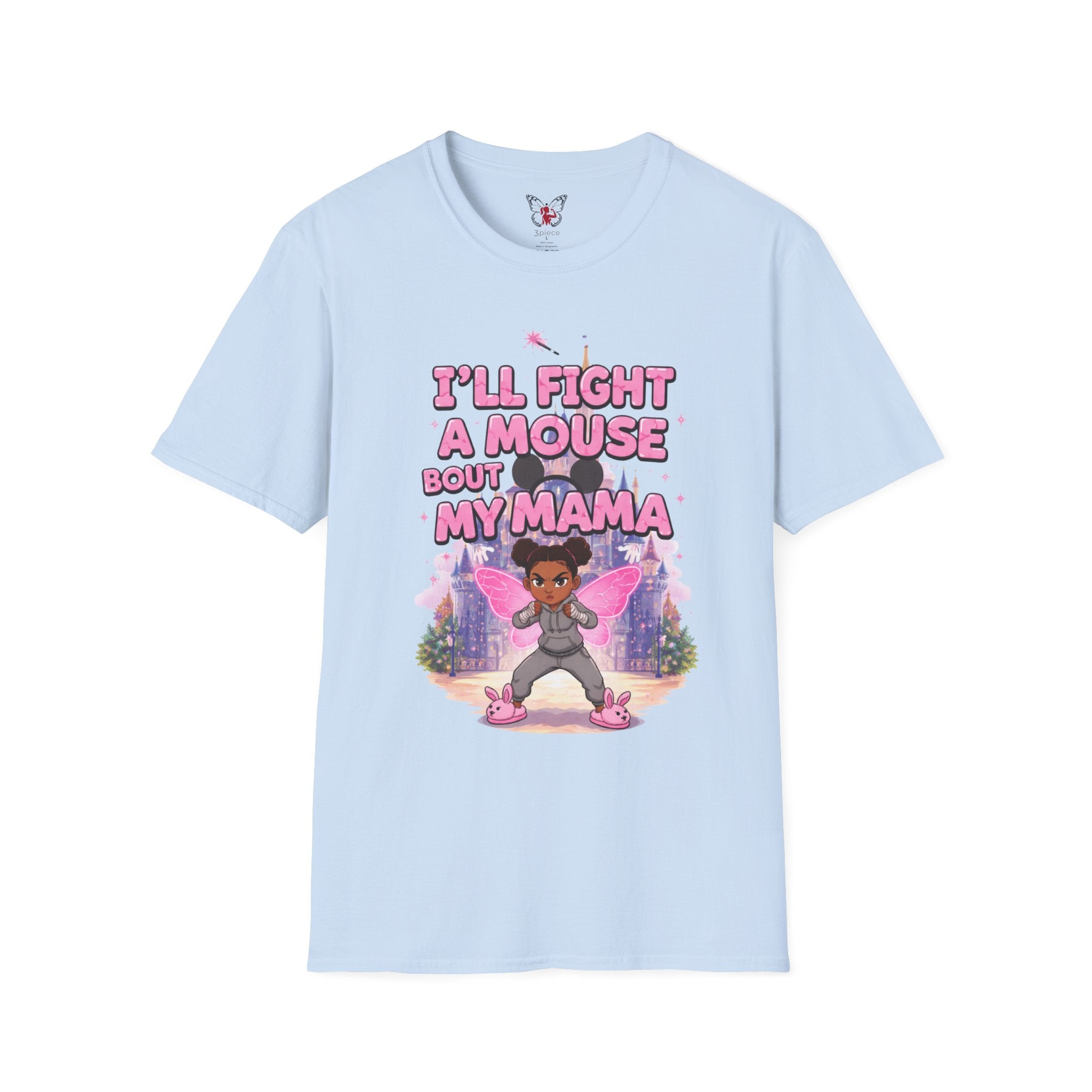 I'll Fight a Mouse 'Bout My Mama T-Shirt — Cute Protective Mom/Daughter Graphic Tee