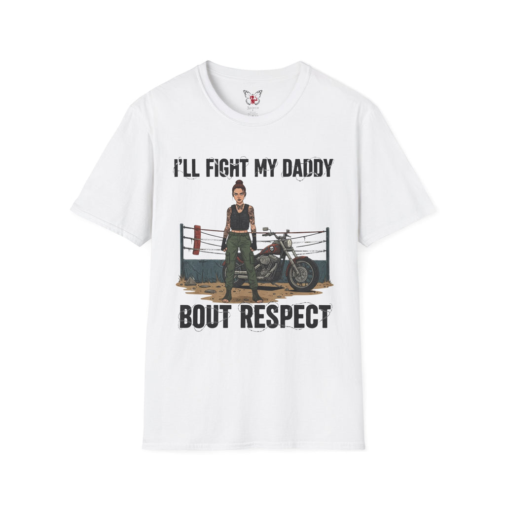 I'll Fight My Daddy T-Shirt Graphic Tee