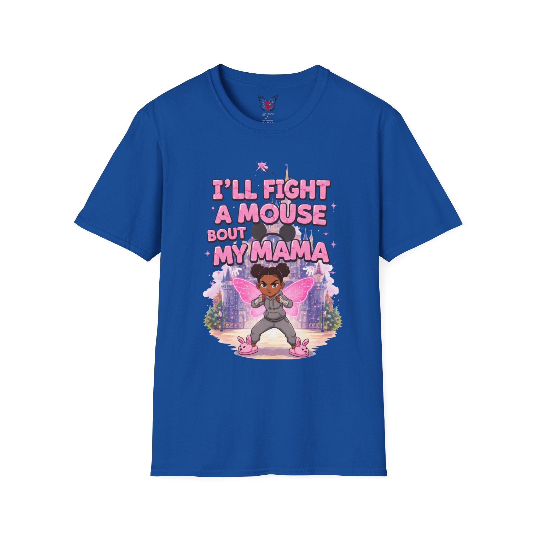 I'll Fight a Mouse 'Bout My Mama T-Shirt — Cute Protective Mom/Daughter Graphic Tee