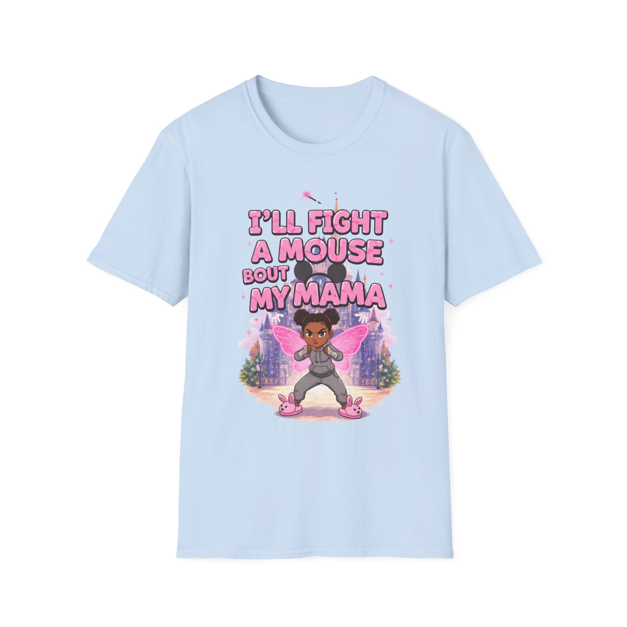 I'll Fight a Mouse 'Bout My Mama T-Shirt — Cute Protective Mom/Daughter Graphic Tee