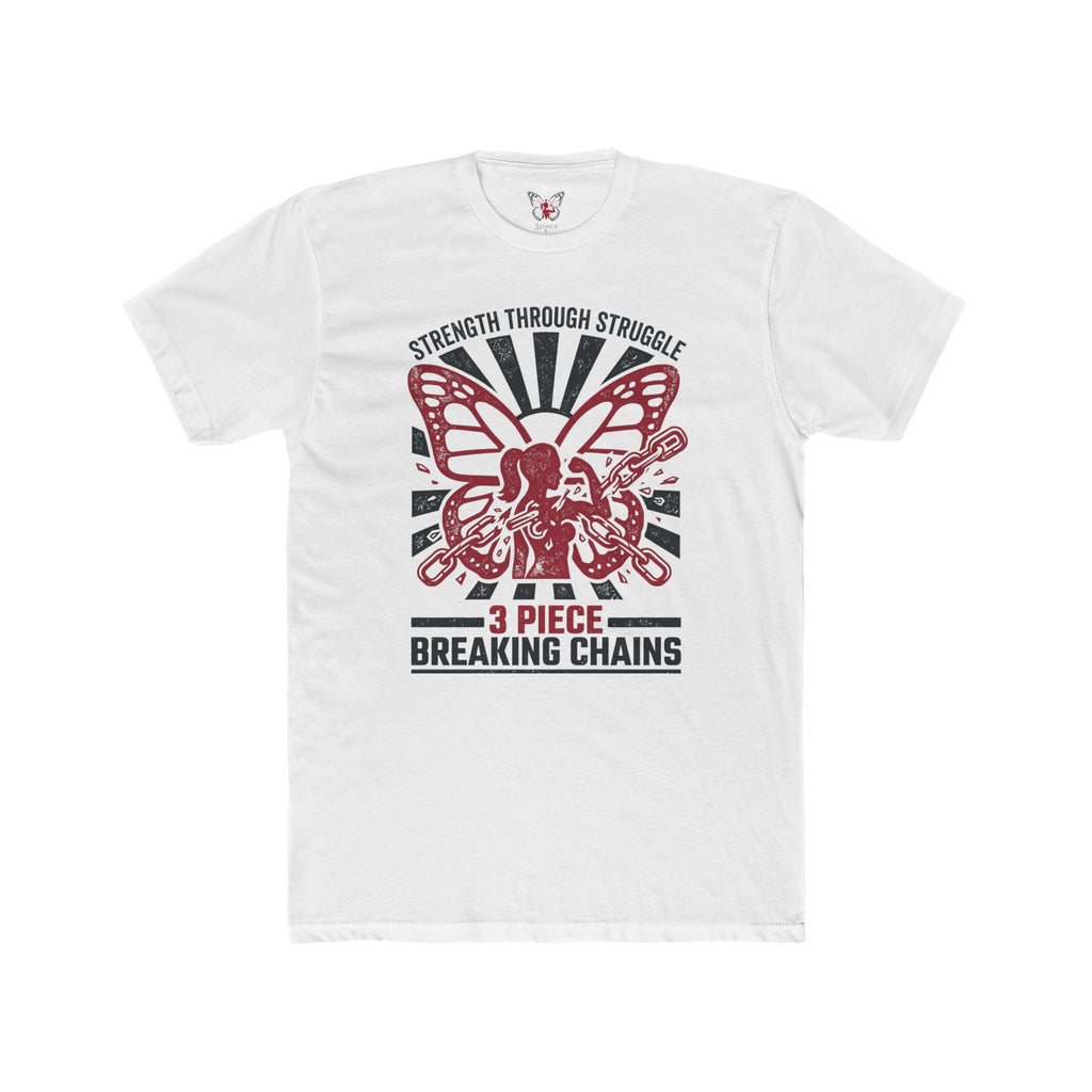 Strength Through Struggle Butterfly Tee — “3 Piece Breaking Chains” Inspirational Shirt